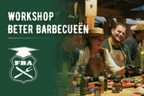 Workshop | Beter Barbecueën Workshop